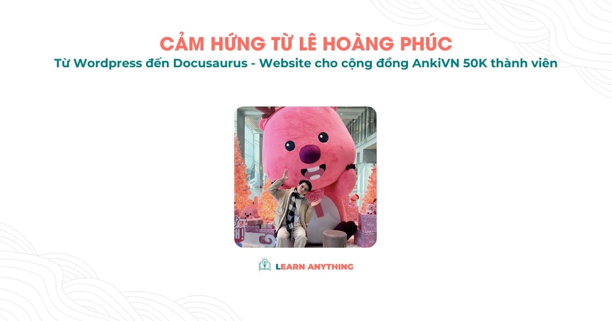 Ảnh chân dung của Lê Hoàng Phúc, quản trị viên cộng đồng Anki Việt Nam