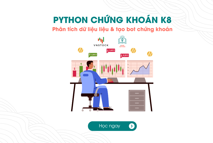 K8 Phân tích dữ liệu & tạo bot chứng khoán